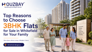 Top Reasons to Choose 3BHK Flats for Sale in Whitefield for Your Family